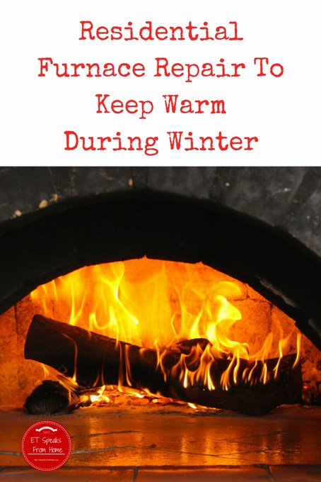 Residential Furnace Repair To Keep Warm During Winter