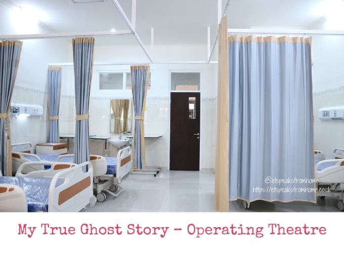 My True Ghost Story – Operating Theatre