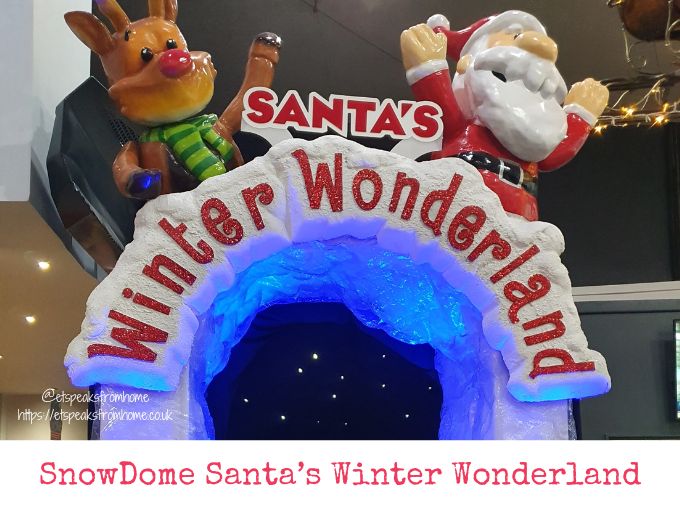 SnowDome Santa’s Winter Wonderland 2022