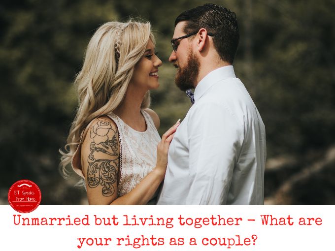 Unmarried but living together - What are your rights as a couple?