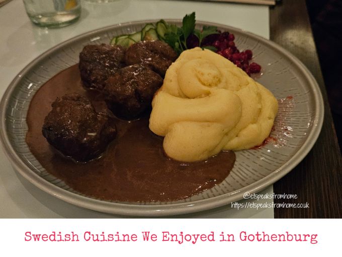 Swedish Cuisine We Enjoyed in Gothenburg