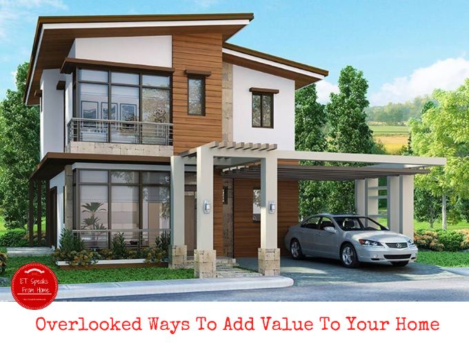 Overlooked Ways To Add Value To Your Home