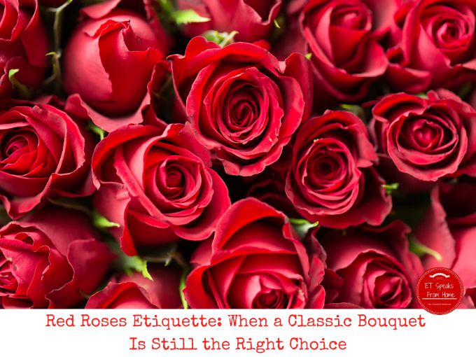 Red Roses Etiquette When a Classic Bouquet Is Still the Right Choice