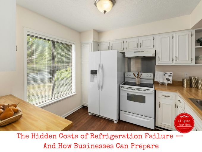 The Hidden Costs of Refrigeration Failure — And How Businesses Can Prepare