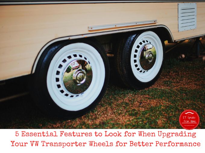 5 Essential Features to Look for When Upgrading Your VW Transporter Wheels for Better Performance