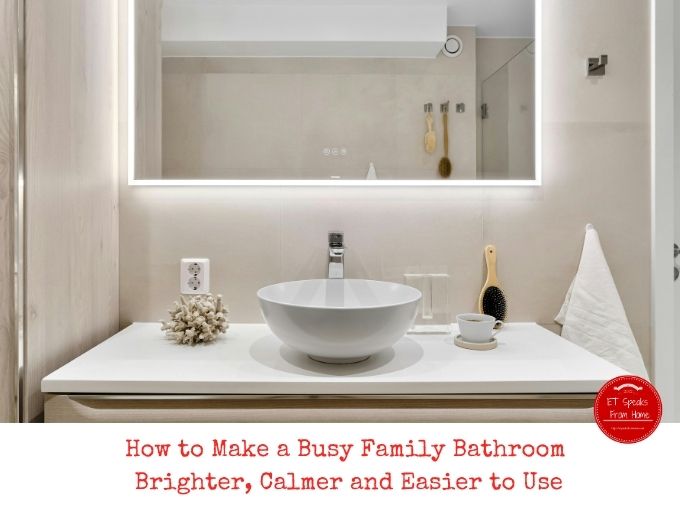 How to Make a Busy Family Bathroom