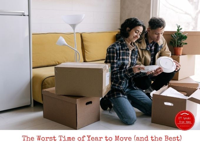 The Worst Time of Year to Move (and the Best)
